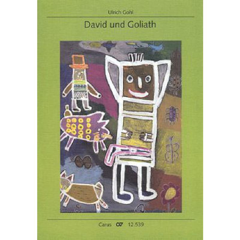 Titelbild für CARUS 12539-00 - David und Goliath - Singspiel