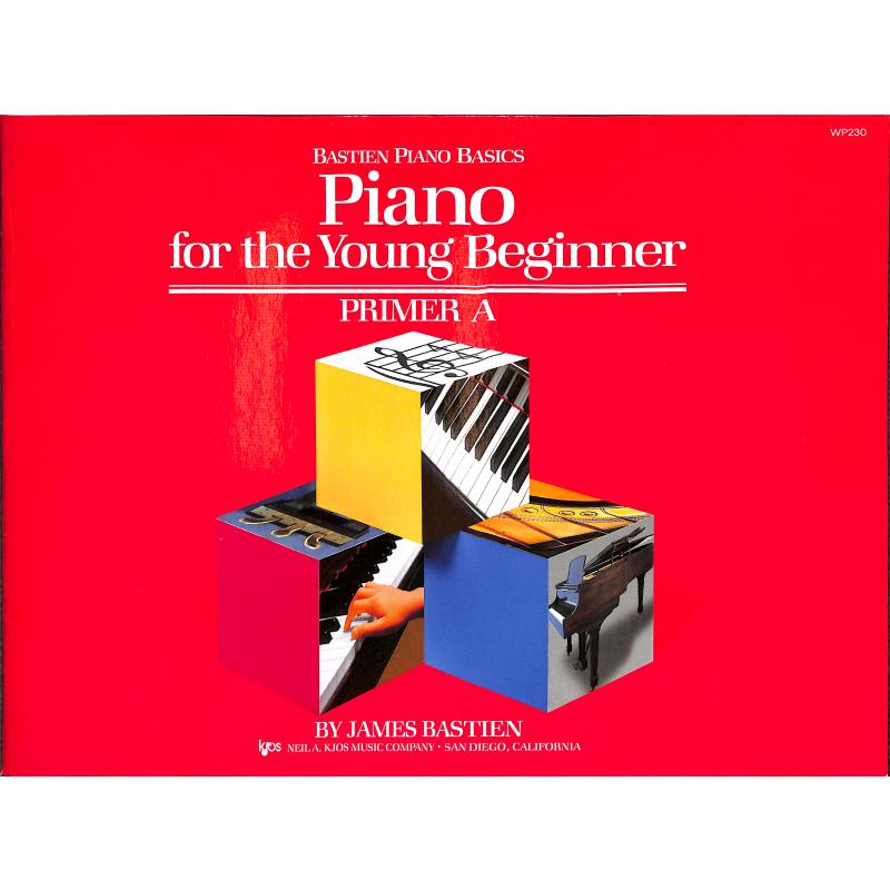 Titelbild für KJOS -WP230 - PIANO FOR THE YOUNG BEGINNER - PRIMER A