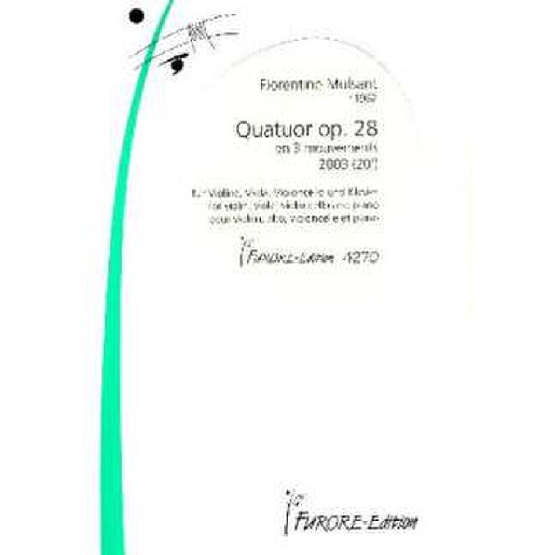 Titelbild für FUE 4270 - QUATUOR OP 28 (2003)