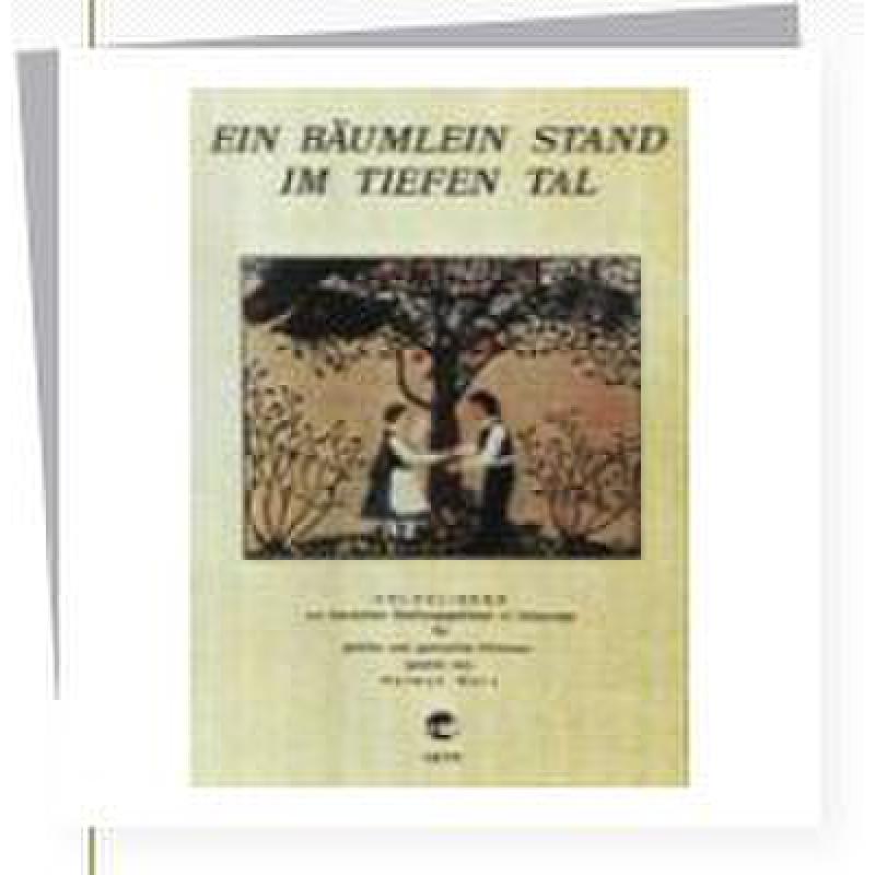 Titelbild für HEYN 492-X - EIN BAEUMLEIN STAND IM TIEFEN TAL
