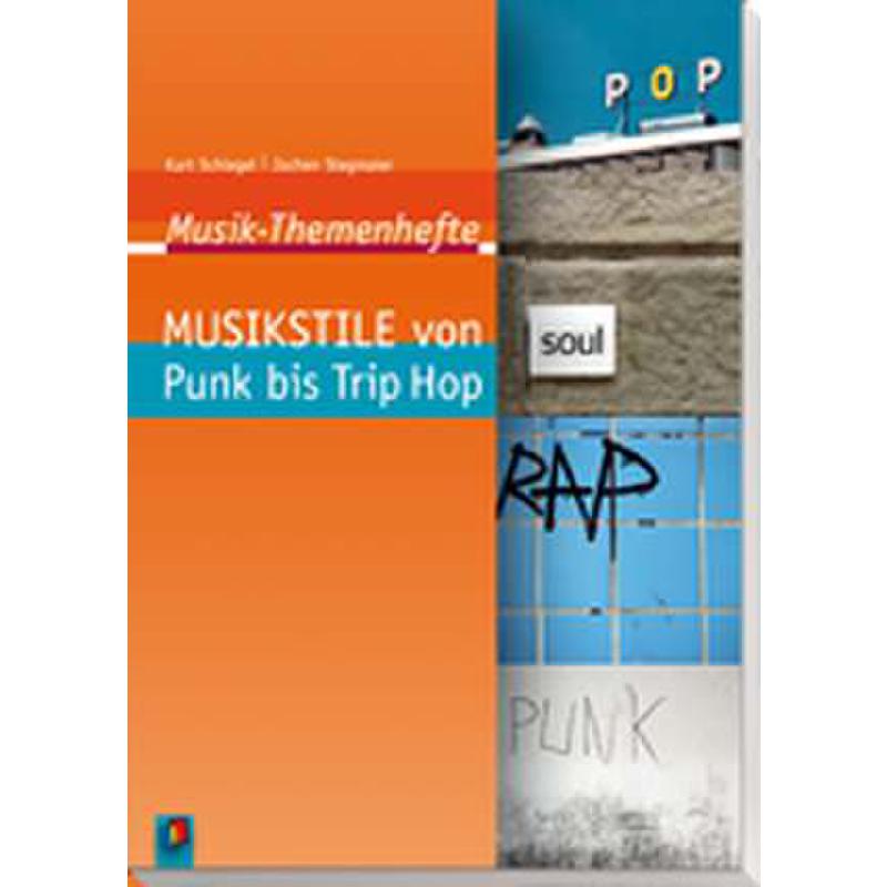 Titelbild für 978-3-8346-0671-6 - MUSIKSTILE VON PUNK BIS TRIP HOP