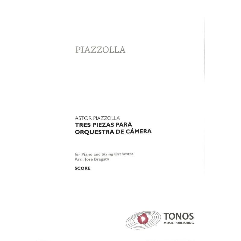 Titelbild für TONOS 20028 - TRES PIEZAS PARA ORQUESTA DE CAMERA