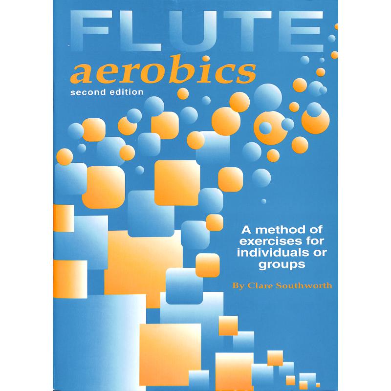Titelbild für JUSTFLUTES 100 - FLUTE AEROBICS - A METHOD OF EXERCISES