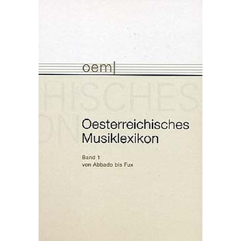 Titelbild für OEML 1 - OESTERREICHISCHES MUSIKLEXIKON 1
