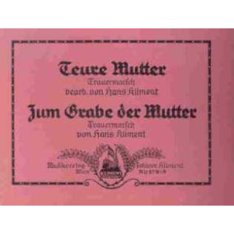 Titelbild für KLIMENT 4 - TEURE MUTTER + ZUM GRABE DER MUTTER