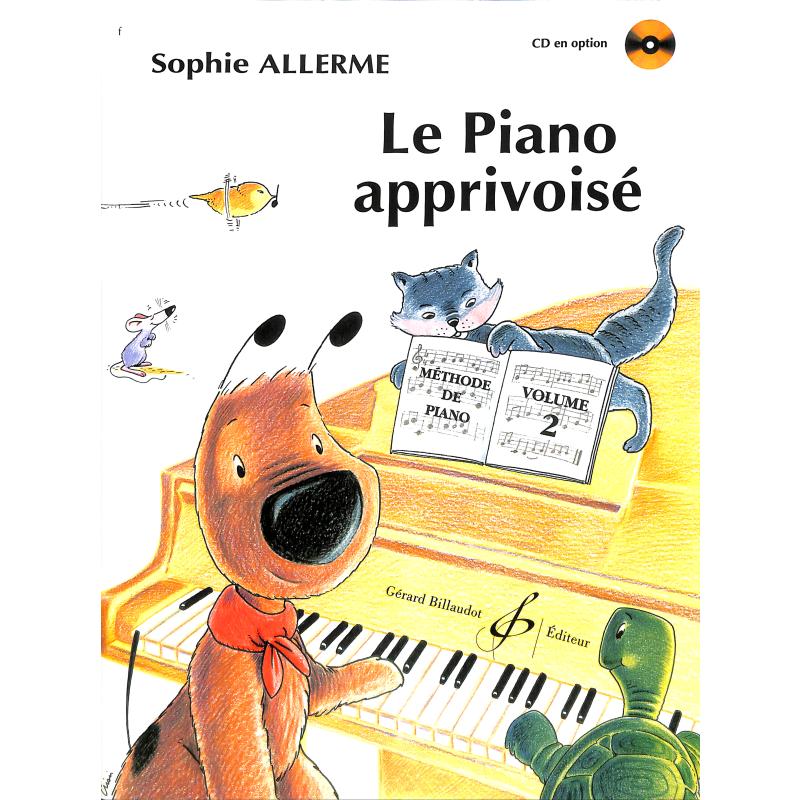 Titelbild für BILL 6719 - LE PIANO APPRIVOISE 2