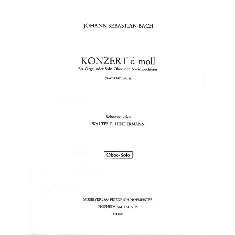 Titelbild für FH 3127-OB - KONZERT D-MOLL NACH BWV 35/156