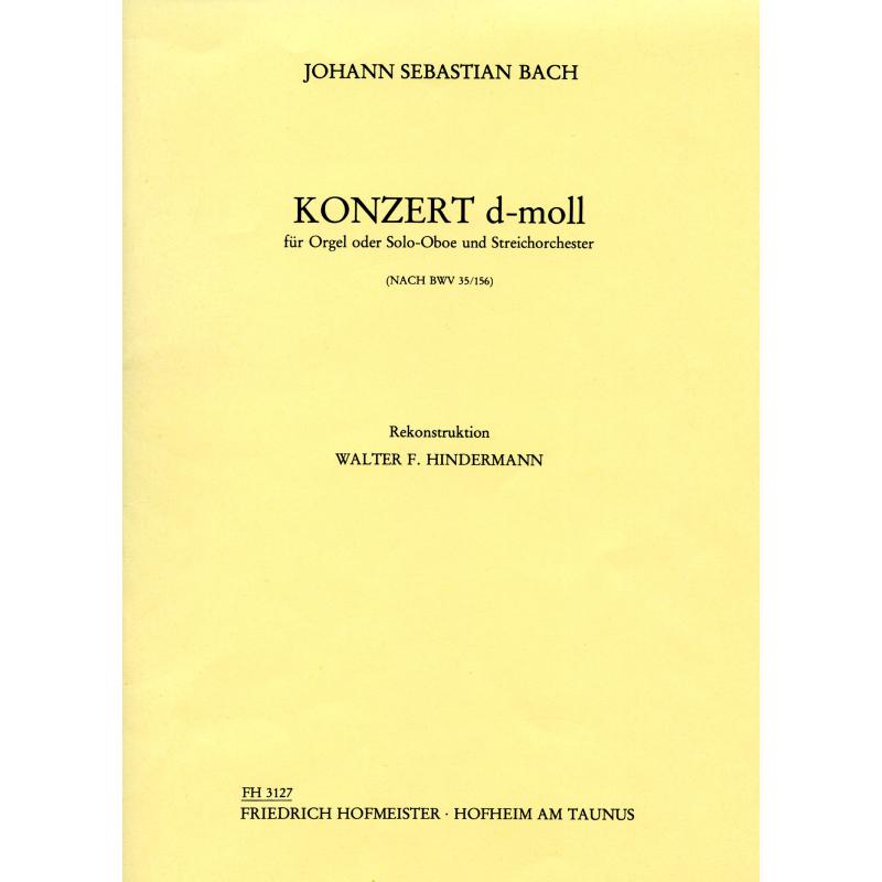 Titelbild für FH 3127 - KONZERT D-MOLL NACH BWV 35/156
