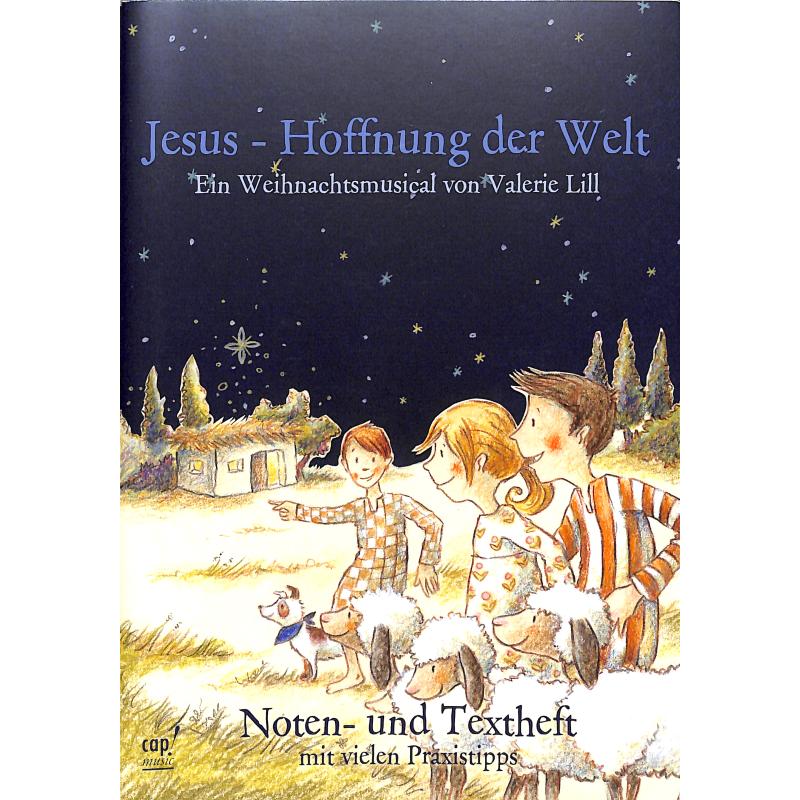 Titelbild für CAP 55845 - JESUS - HOFFNUNG DER WELT - EIN WEIHNACHTSMUSICAL