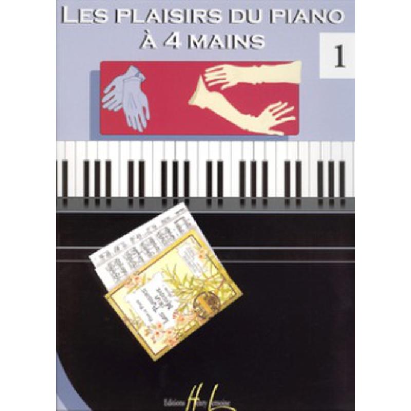 Titelbild für LEMOINE 27109 - LES PLAISIRS DU PIANO A 4 MAINS BD 1