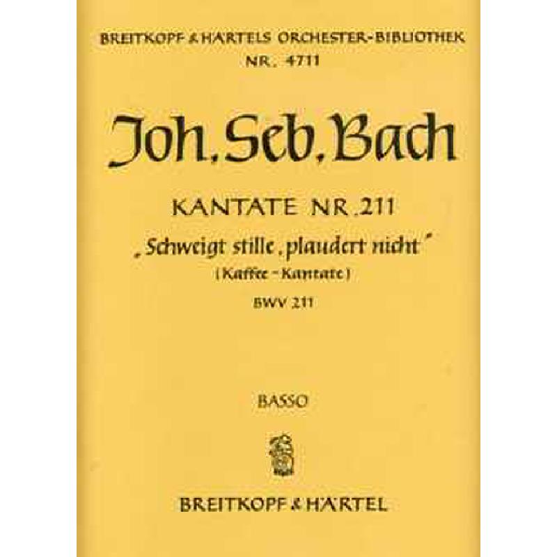 Titelbild für EBOB 4711-VC - KANTATE 211 SCHWEIGT STILLE PLAUDERT NICHT BWV 211