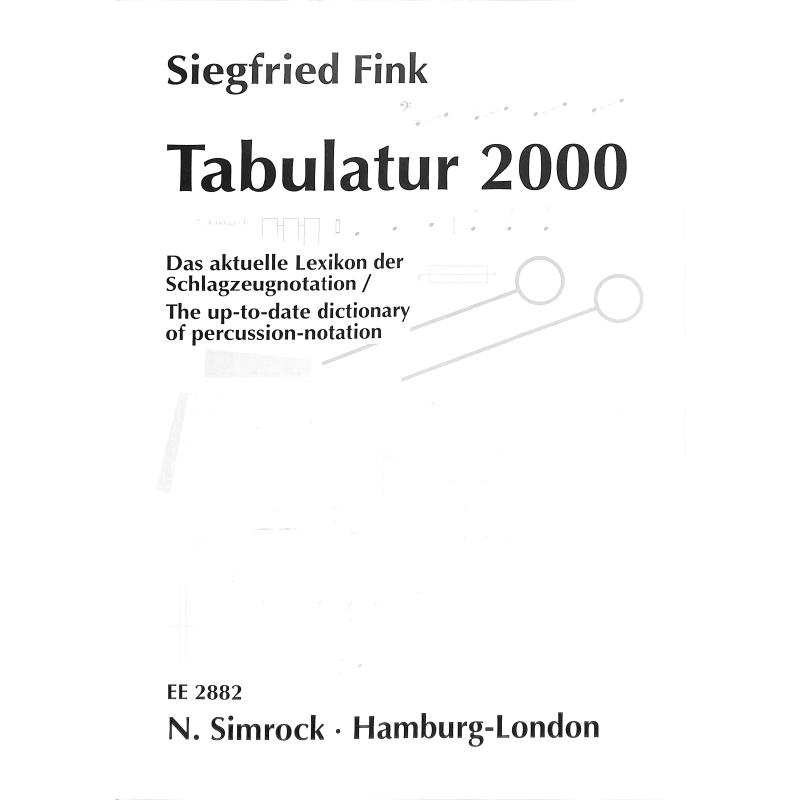 Titelbild für EE 2882 - TABULATUR 2000 - LEXIKON DER SCHLAGZEUGNOTATIONEN