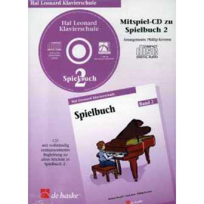 Titelbild für HASKE -DHE18024 - SPIELBUCH 2 HAL LEONARD KLAVIERSCHULE - CD