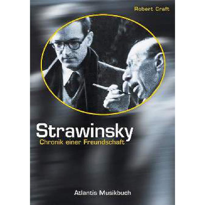 Titelbild für ATL 6229 - STRAWINSKY - CHRONIK EINER FREUNDSCHAFT