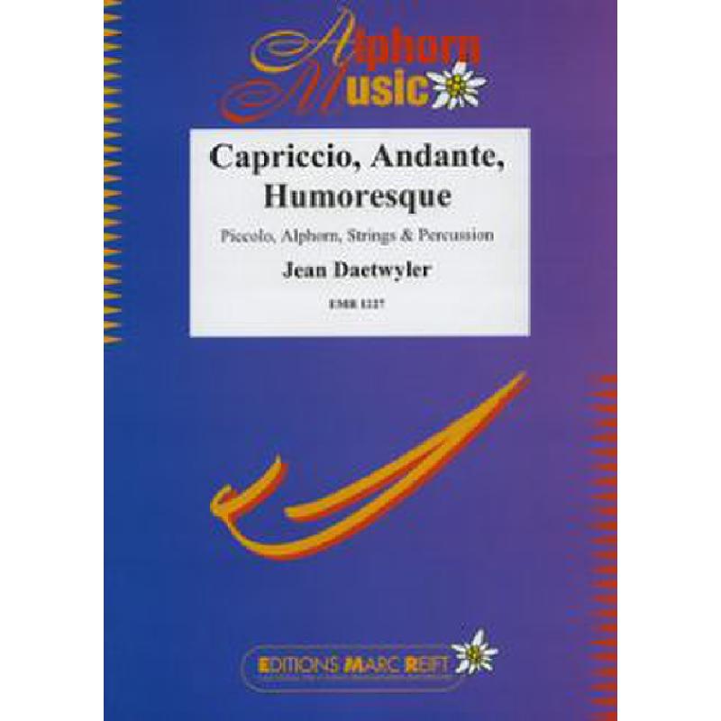 Titelbild für EMR 1227 - CAPRICCIO ANDANTE + HUMORESQUE