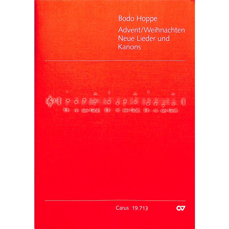 Titelbild für CARUS 19713-00 - Neue Lieder + Kanons zu Advent und Weihnachten
