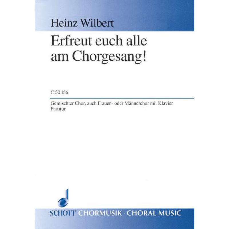 Titelbild für C 50156 - ERFREUT EUCH ALLE AM CHORGESANG