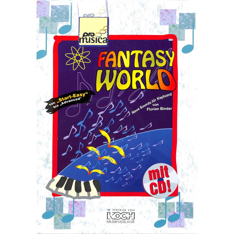 Titelbild für KOCH -PM1050 - FANTASY WORLD - VON START EASY BIS ADVANCED