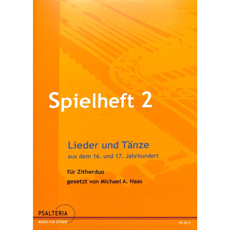Titelbild für PSALTERIA -SH2 - SPIELHEFT 2 - LIEDER + TAENZE