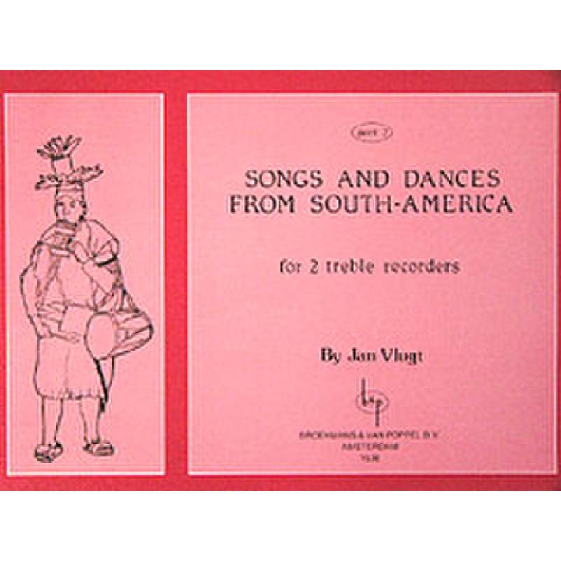 Titelbild für BVP 1538 - SONGS + DANCES FROM SOUTH AMERICA