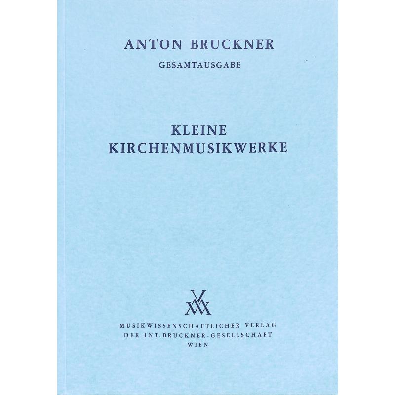 Titelbild für MWV -B21-DIR - KLEINE KIRCHENMUSIKWERKE 1835-1892