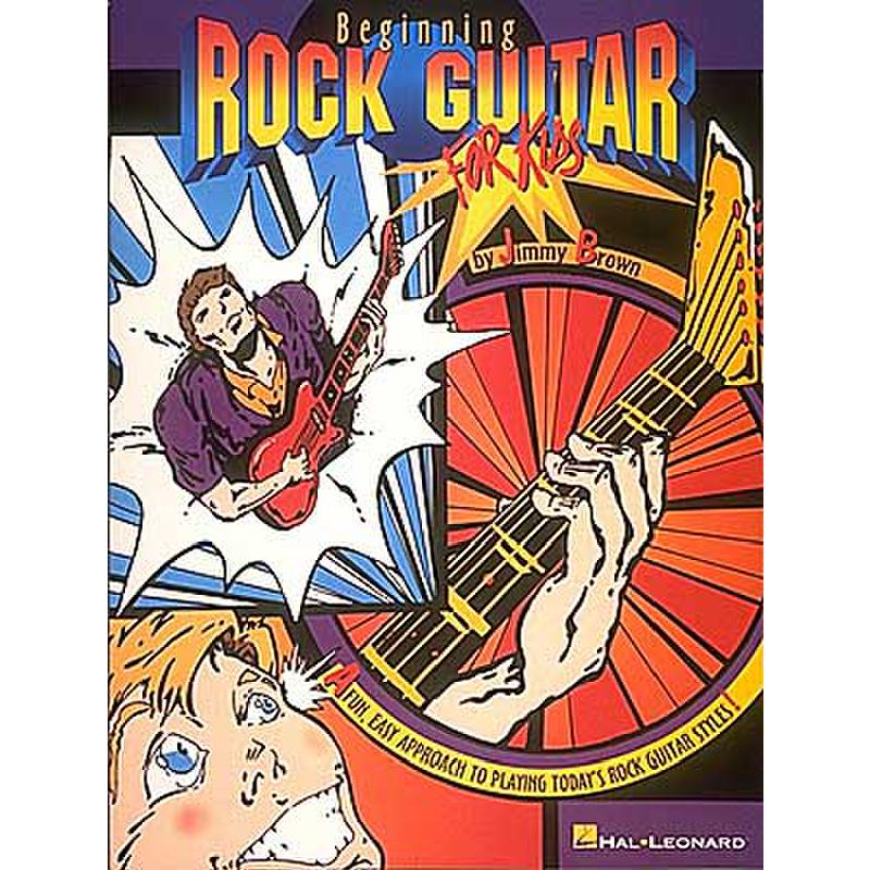 Titelbild für HL 699376 - BEGINNING ROCK GUITAR FOR KIDS