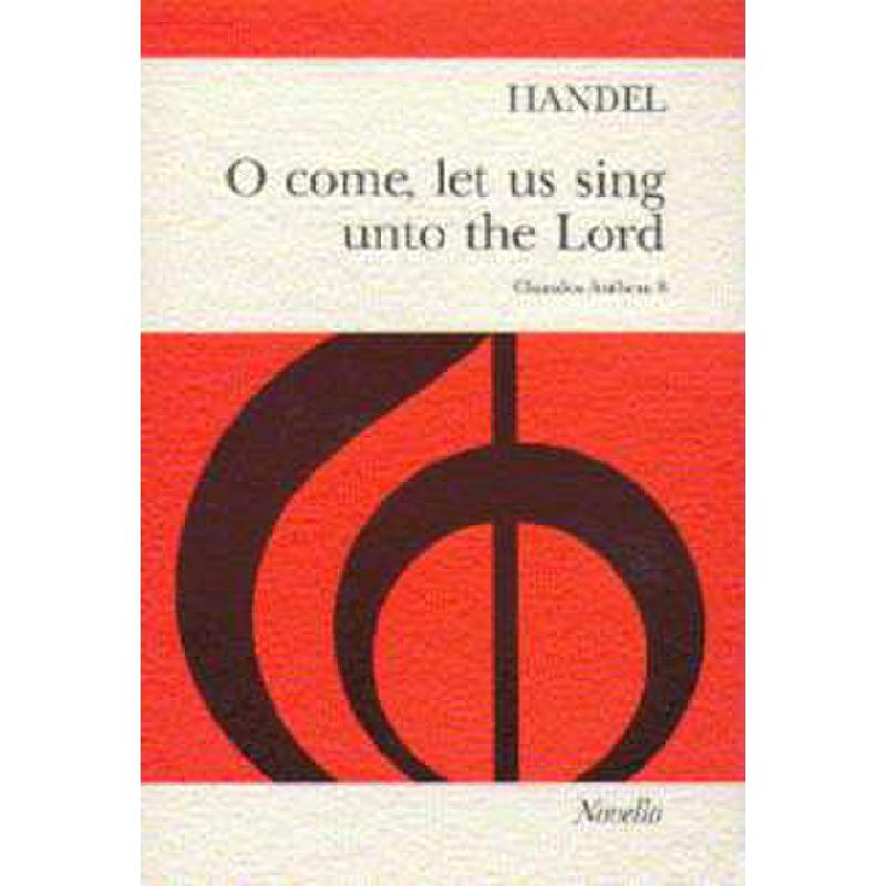 Titelbild für MSNOV 70140 - O COME LET US SING UNTO THE LORD