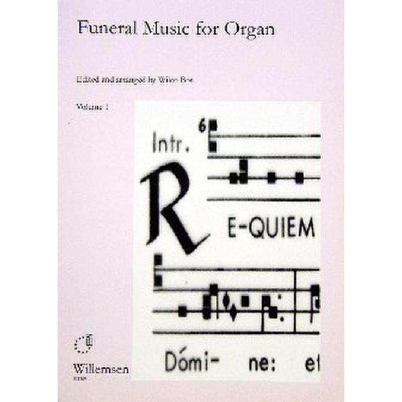 Titelbild für WILLEMSEN 1109 - FUNERAL MUSIC FOR ORGAN VOL 1