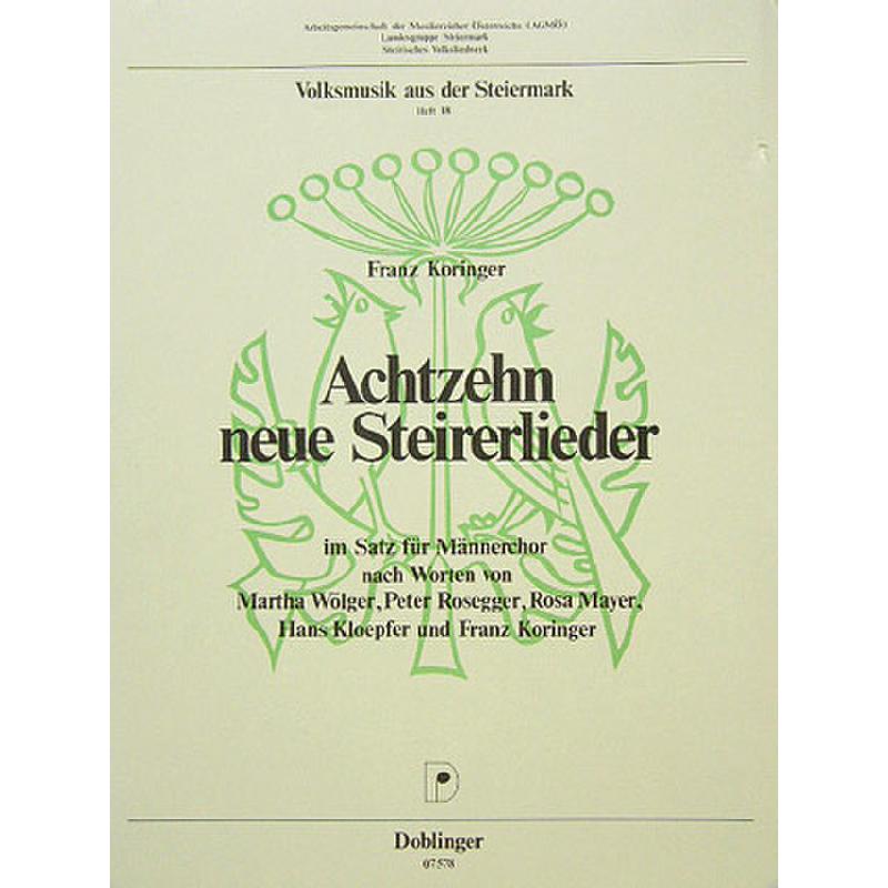 Titelbild für DO 07578 - 18 NEUE STEIRERLIEDER