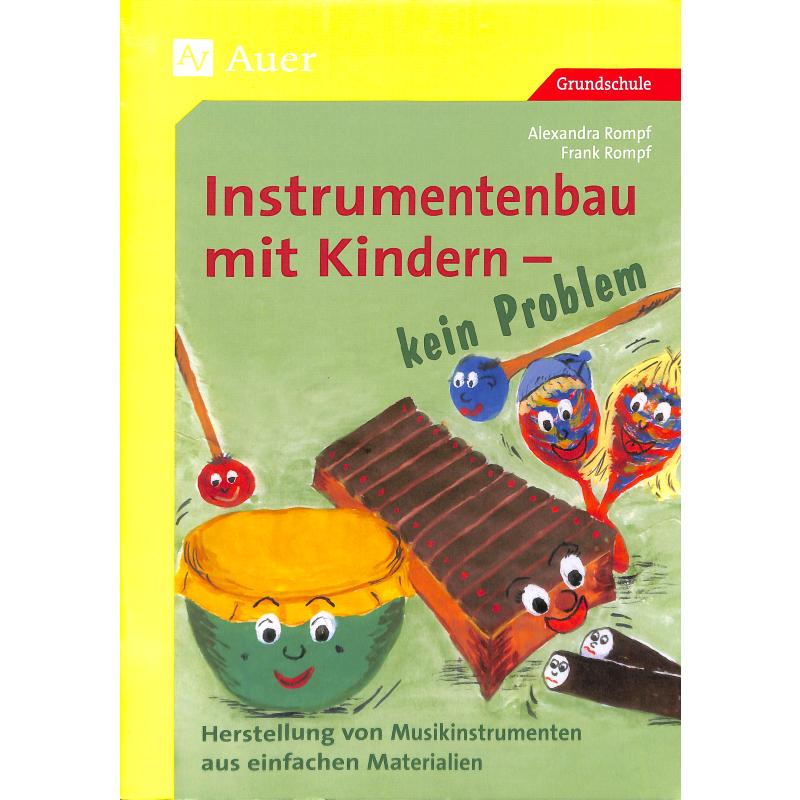 Titelbild für AUER 03446 - Instrumentenbau mit Kindern - kein Problem