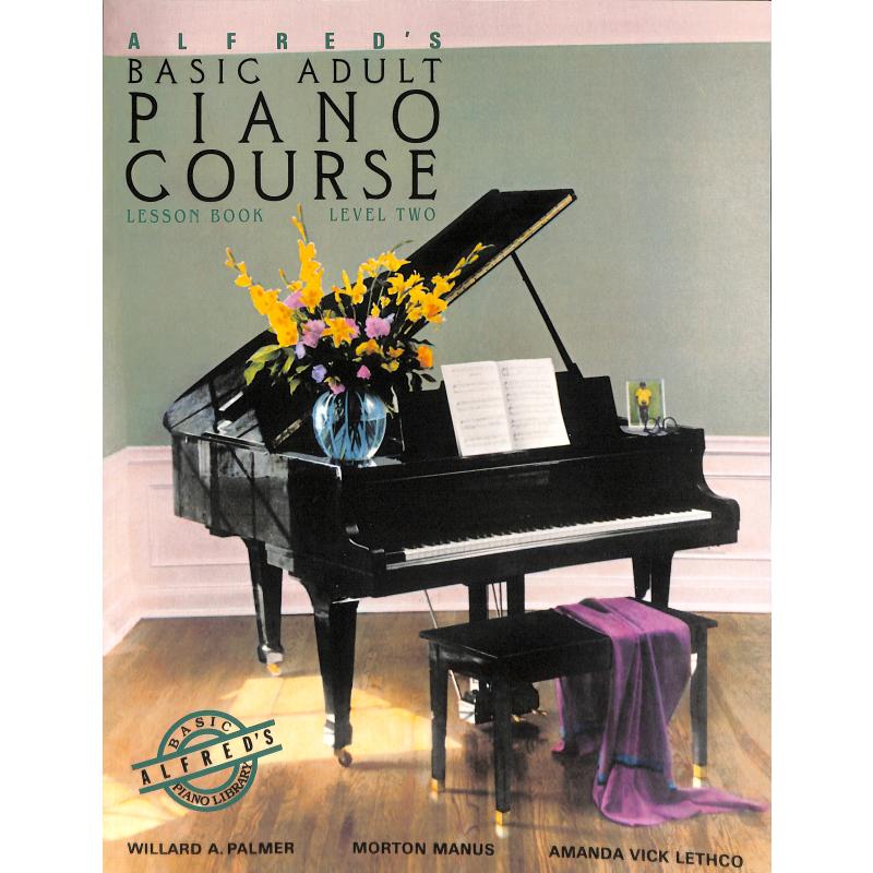 Titelbild für ALF 2461 - ALFRED'S BASIC ADULT PIANO COURSE 2