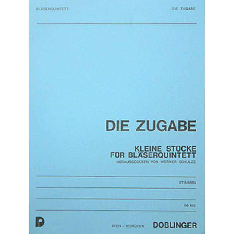 Titelbild für DO 06455 - KLEINE STUECKE FUER BLAESERQUINTETT DIE ZUGABE