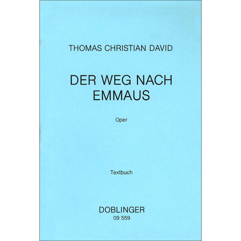 Titelbild für DO 09559 - DER WEG NACH EMMAUS (KIRCHENOPER)