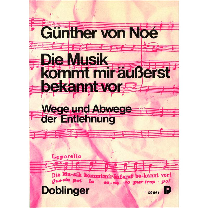 Titelbild für DO 09561 - DIE MUSIK KOMMT MIR AEUSSERST BEKANNT VOR