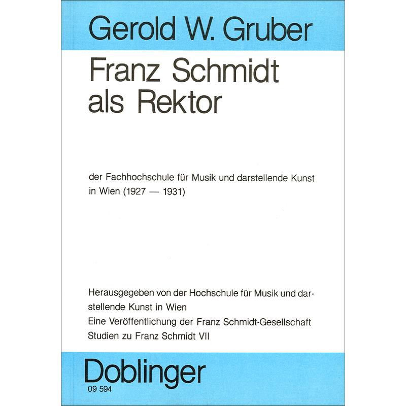 Titelbild für DO 09594 - FRANZ SCHMIDT ALS REKTOR