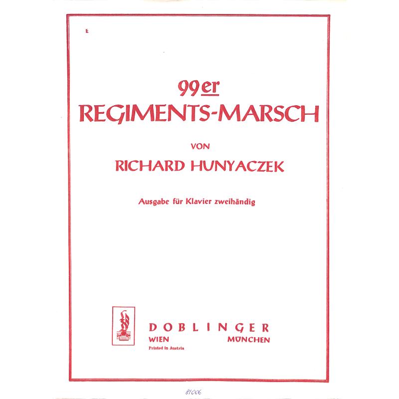 Titelbild für DO 81006 - 99ER REGIMENTSMARSCH