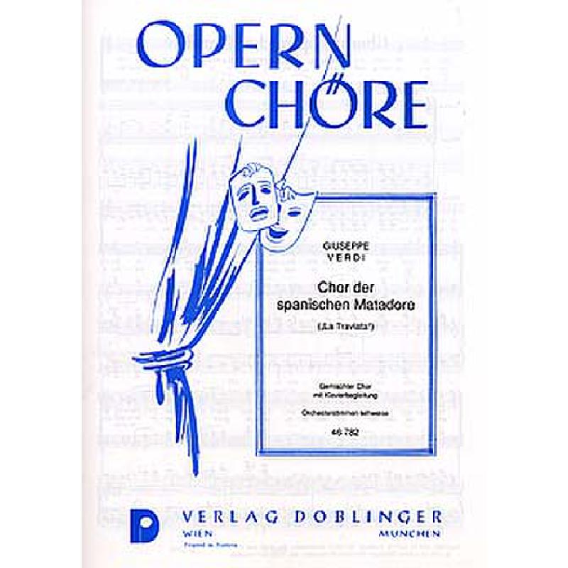 Titelbild für DO 46782-KA - CHOR DER SPANISCHEN MATADORE (LA TRAVIATA)