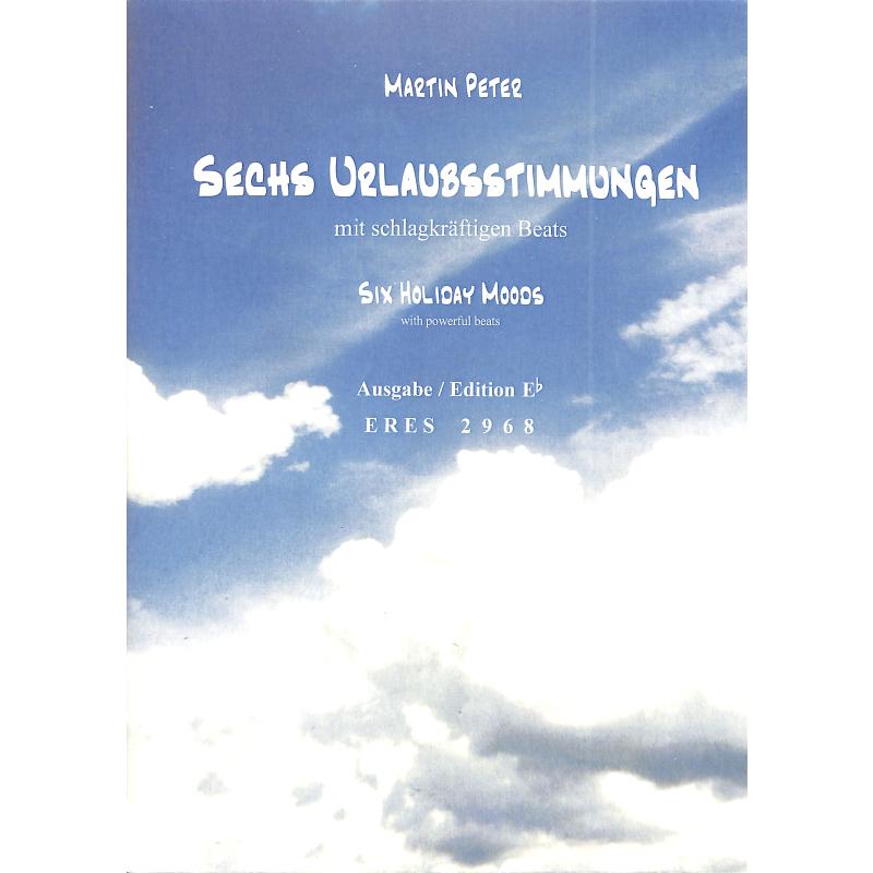 Titelbild für ERES 2968 - 6 URLAUBSSTIMMUNGEN MIT SCHLAGKRAEFTIGEN BEATS