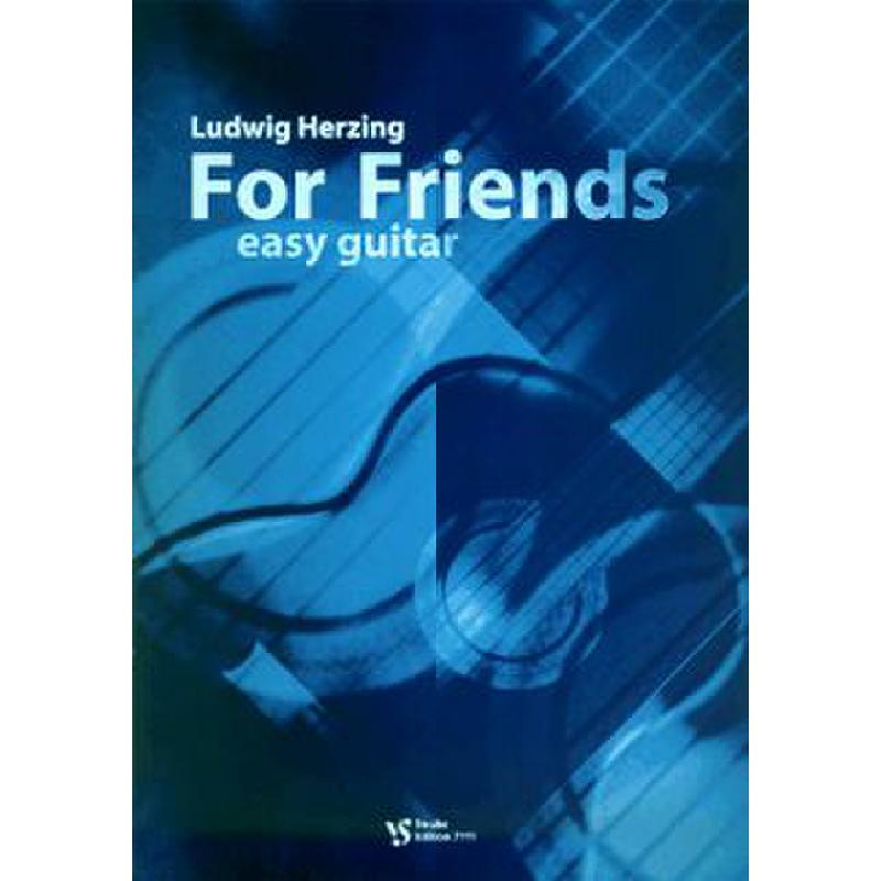 Titelbild für VS 7111 - FOR FRIENDS - EASY GUITAR
