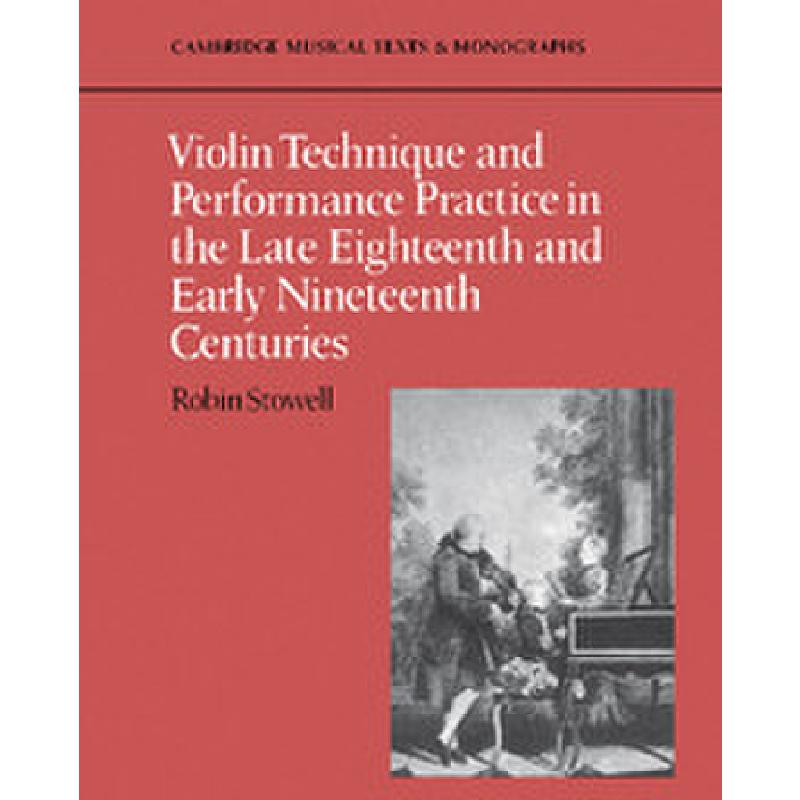 Titelbild für ISBN 0-521-39744-8 - VIOLIN TECHNIQUE AND PERFORMANCE PRACTICE