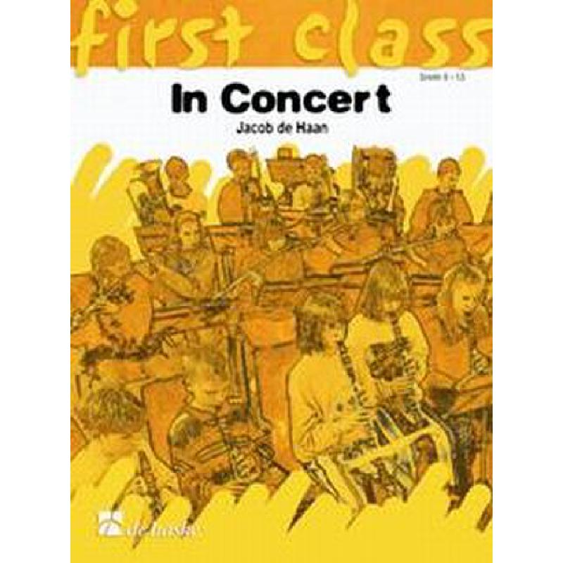 Titelbild für HASKE 1002031 - FIRST CLASS IN CONCERT