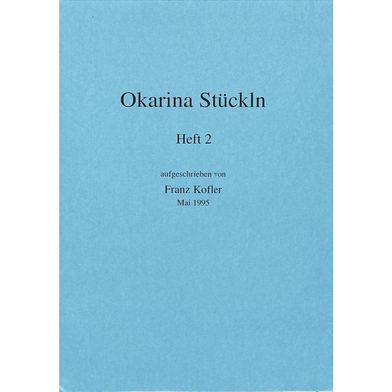 Titelbild für KOFLER 2-95 - OKARINA STUECKL'N 2