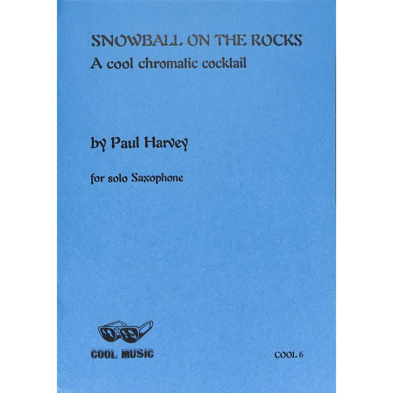 Titelbild für COOL 6 - SNOWBALL ON THE ROCKS