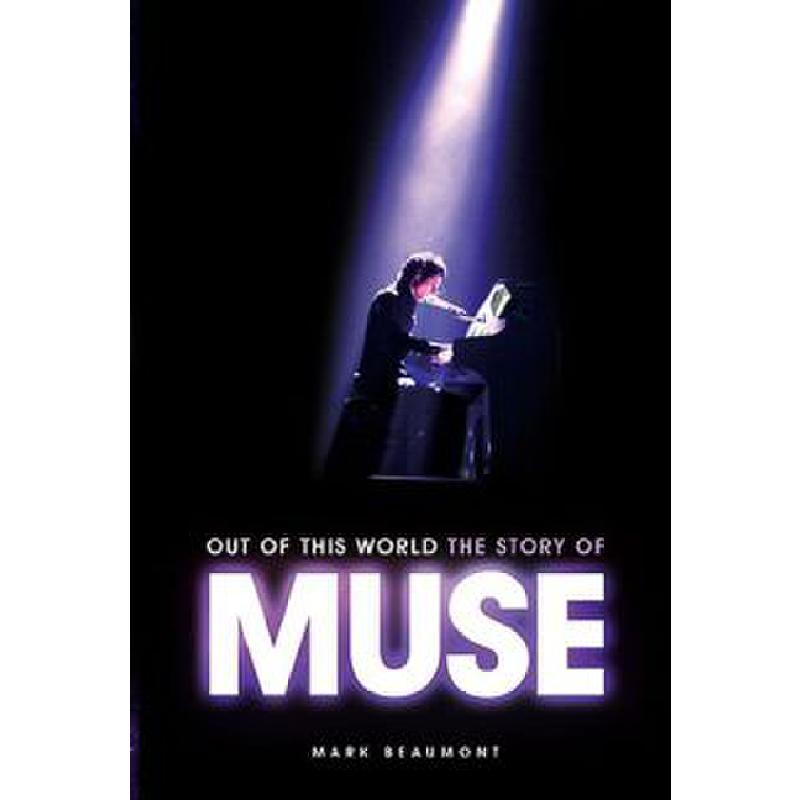 Titelbild für MSOP 52426 - OUT OF THIS WORLD - THE STORY OF MUSE