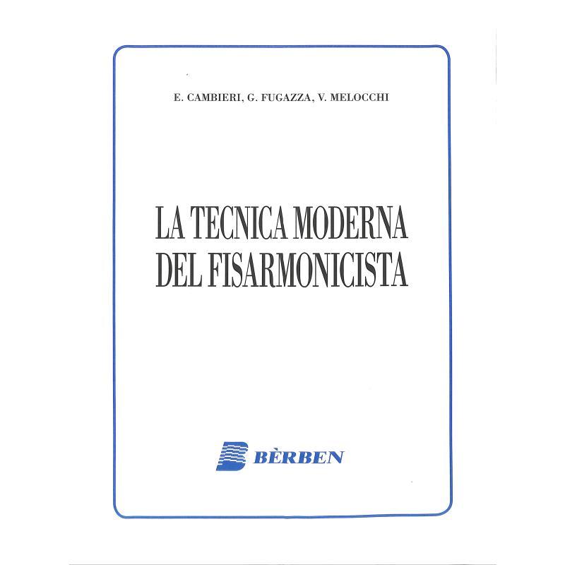 Titelbild für BE 267 - LA TECNICA MODERNA DEL FISARMONICISTA