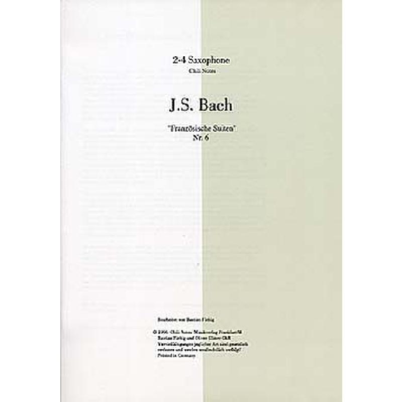 Titelbild für CHILI 4012 - FRANZOESISCHE SUITE 6 BWV 817