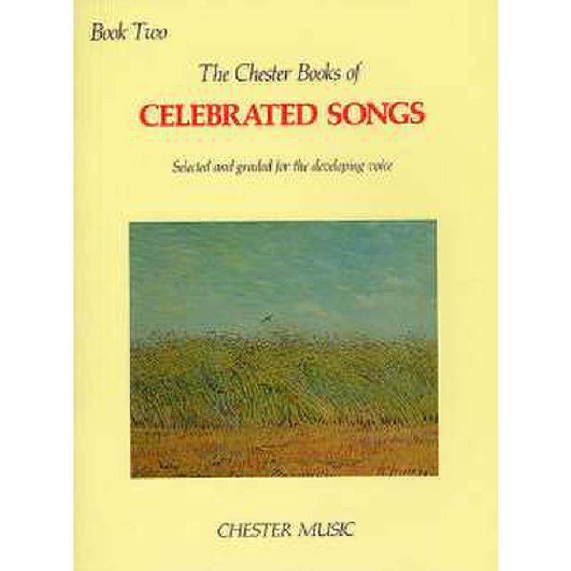 Titelbild für CH 55318 - CHESTER BOOK OF CELEBRATED SONGS 2
