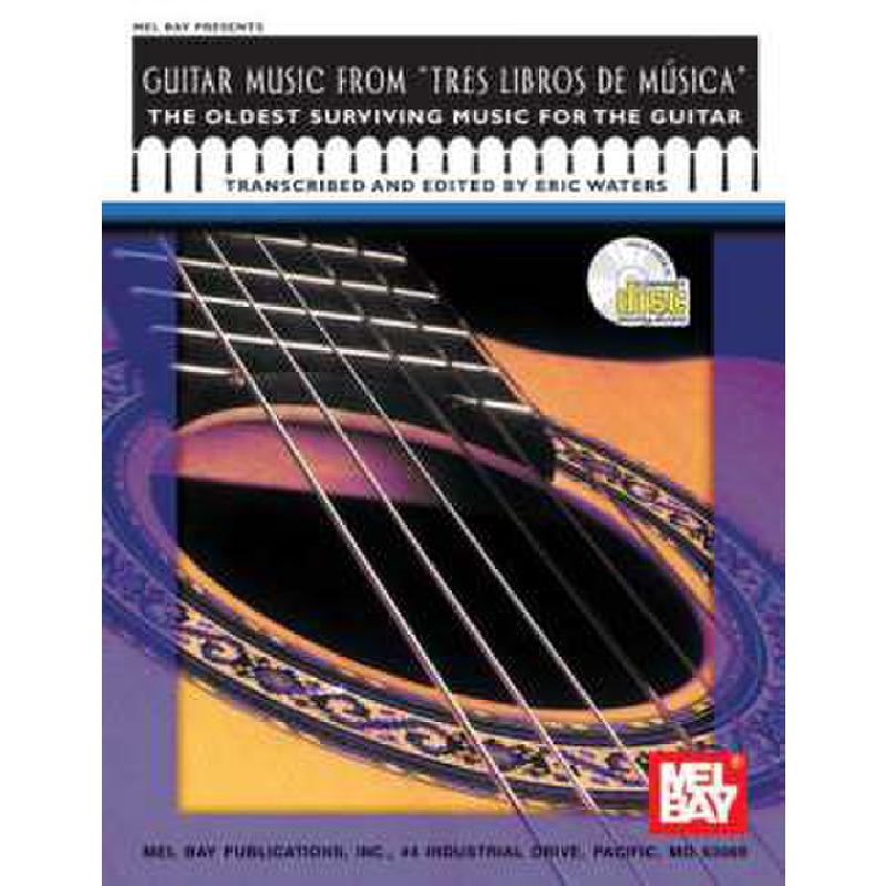 Titelbild für MB 99229BCD - GUITAR MUSIC FROM TRES LIBROS DE MUSICA