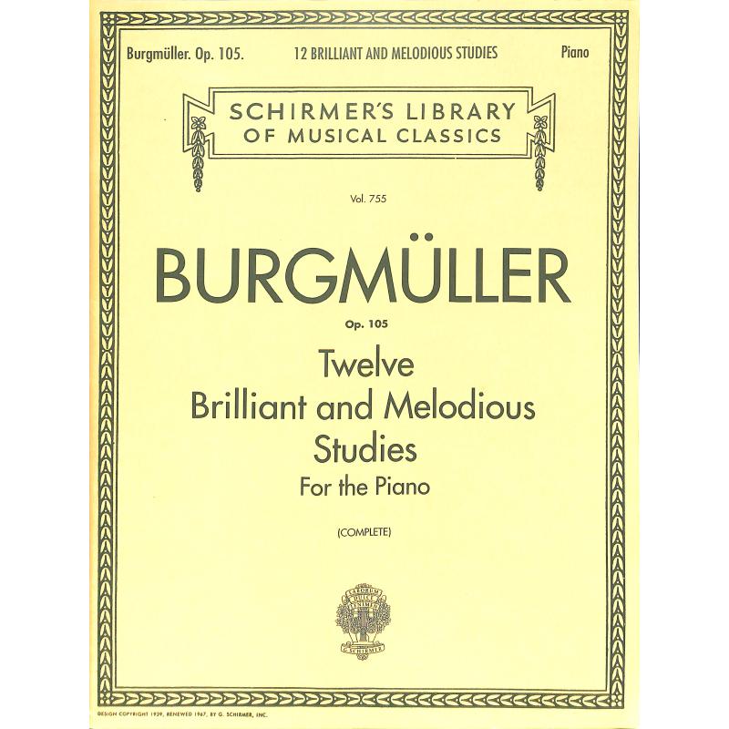 Titelbild für GS 25618 - 12 BRILLIANT + MELODIOUS STUDIES OP 105