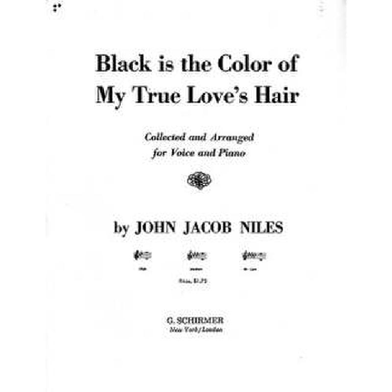 Titelbild für GS 28705 - BLACK IS THE COLOUR OF MY TRUE LOVE'S HAIR